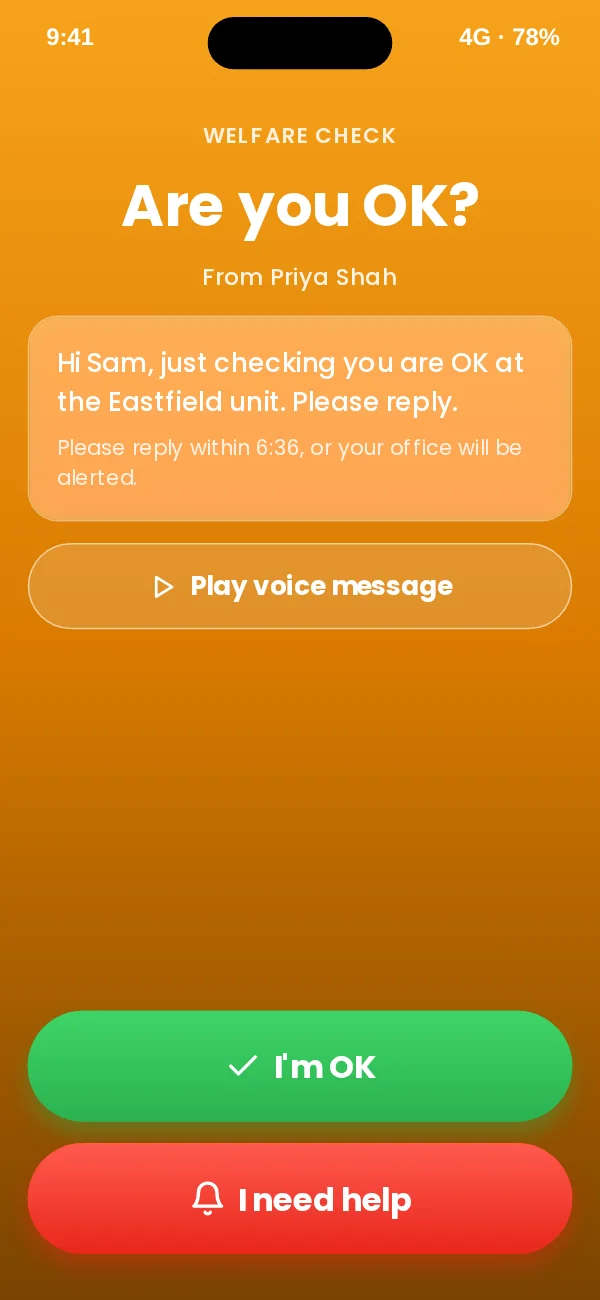 Amber full screen Are you OK? message from the office, with a voice message to play and large I’m OK and I need help buttons.